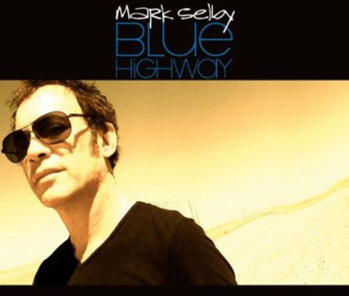 Mark Selby: Blue Highway - COMPACT DISCS