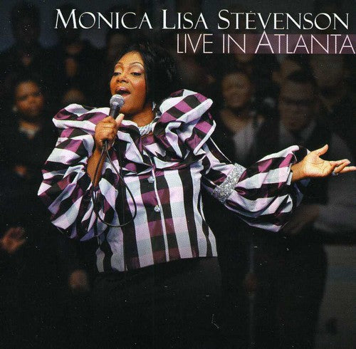 Monica Lisa Stevenson: Live in Atlanta - COMPACT DISCS