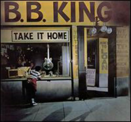 B.B. King: Take It Home - COMPACT DISCS