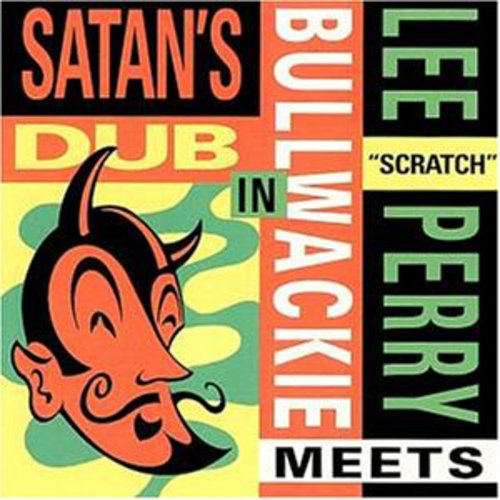 Lee Perry Scratch: Satan's Dub (reissue) - COMPACT DISCS