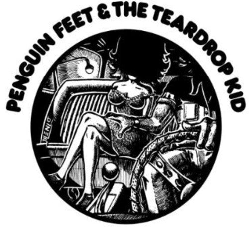 Penguin Feet & the Tear Drop Kid: Penguin Feet - COMPACT DISCS