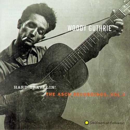 Woody Guthrie: Hard Travelin: Asch Recordings 3 - COMPACT DISCS