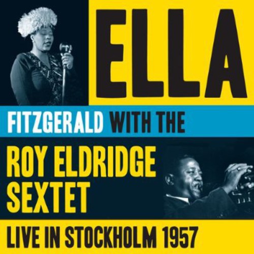 Ella Fitzgerald & Roy Eldridge: Live in Stockholm 1957 - COMPACT DISCS