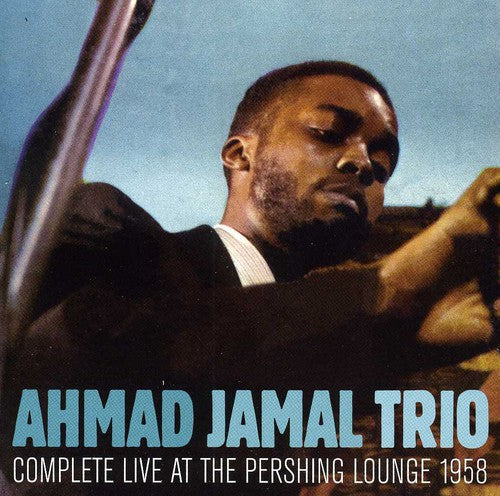 Ahmad Jamal (Trio): Complete Live at the Pershing Lounge 1958 - COMPACT DISCS