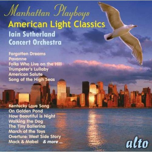 Ian Concert Orchestra Sutherland: Manhattan Playboys - American Light Classics - COMPACT DISCS