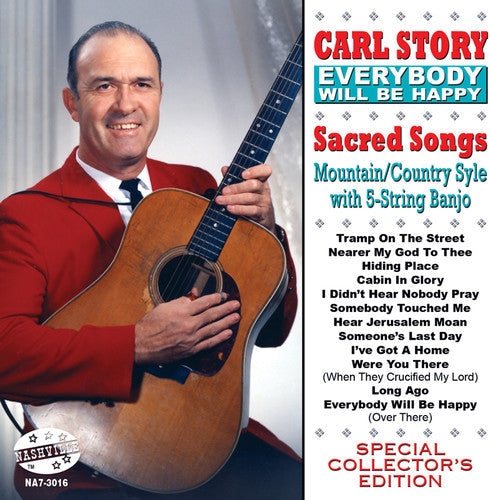 Carl Story: Everybody Will Be Happy - COMPACT DISCS