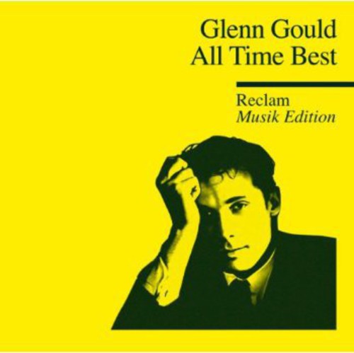 Glenn Gould: All Time Best Reclam Musik Edition 25 - COMPACT DISCS