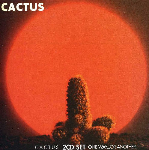 Cactus: Cactus / One Way or Another - COMPACT DISCS