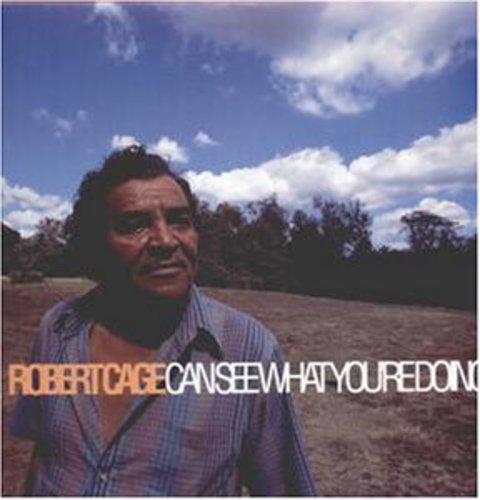 Robert Cage: Robert Cage Can See What You're Doing - VINYL LP