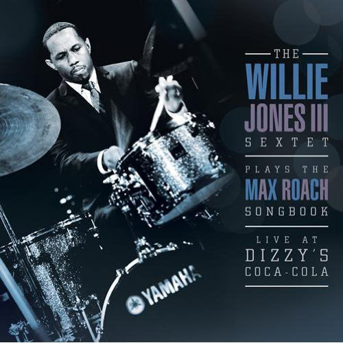 Willie Jones III: Willie Jones III Plays the Max Roach Songbook - COMPACT DISCS