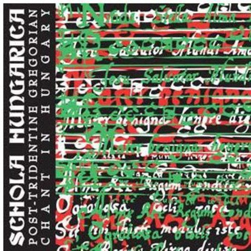 Schola Hungarica: Post-Tridentine Gregorian Chant in Hungary - COMPACT DISCS