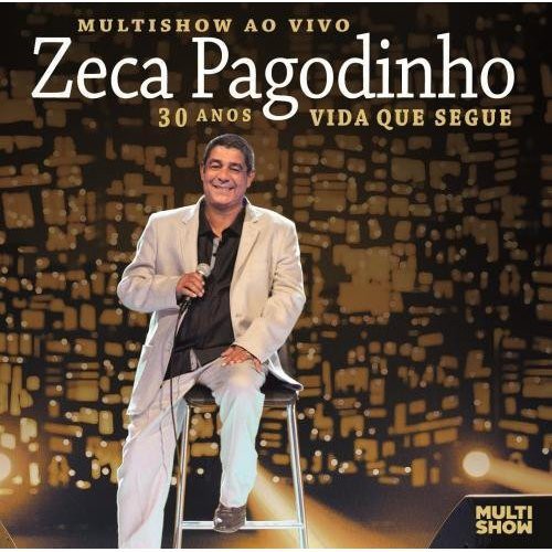 Zeca Pagodinho: Multishow Ao Vivo 30 Anos Vida Que Segue - COMPACT DISCS