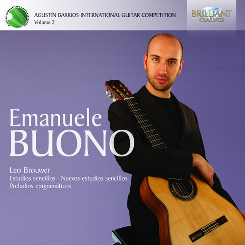Leo Brouwer: Agustin Barrios International Guitar Competition 2 - COMPACT DISCS