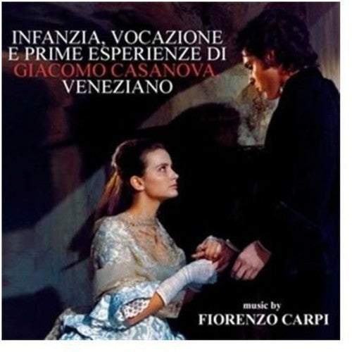 Fiorenzo Carpi: Infanzia, Vocazione E Prime Esperienze Di Giacomo Casanova, Veneziano (Original Soundtrack) - COMPACT DISCS