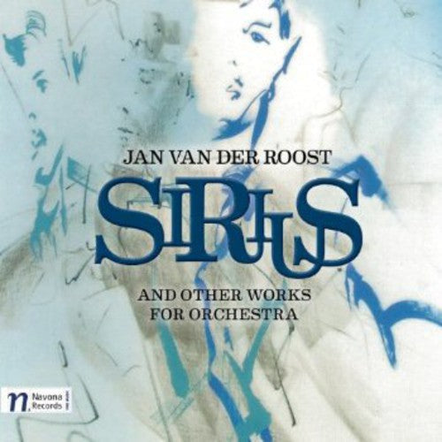 Jan Van der Roost: Sirius - COMPACT DISCS