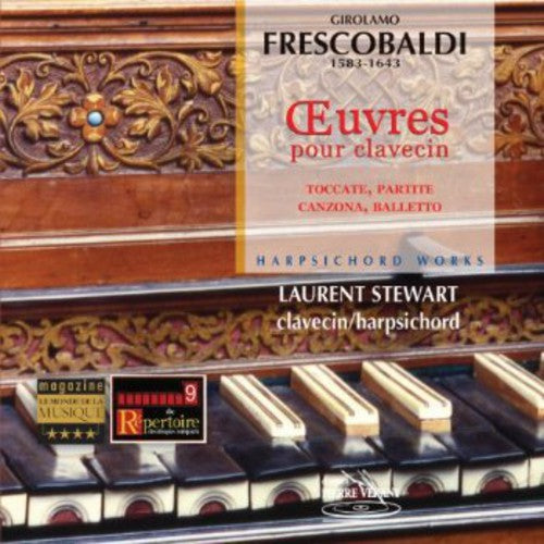 Girolamo Frecobaldi: Ouvres Pour Clavecin - COMPACT DISCS