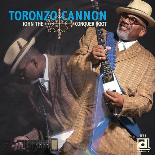 Toronzo Cannon: John the Conquer Root - COMPACT DISCS