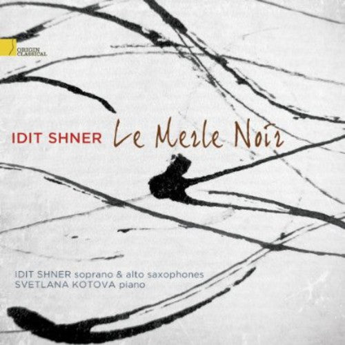 Idit Shner: Merle Noir - COMPACT DISCS