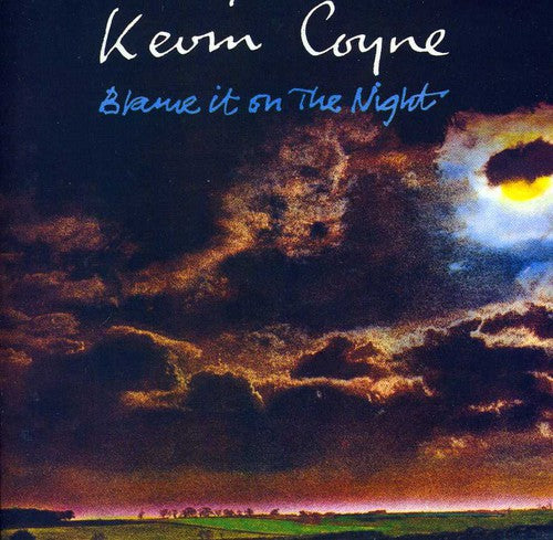 Kevin Coyne: Blame It on the Night - COMPACT DISCS