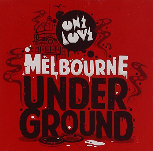 Various Artists: Onelove Presents Melbourne Underground / Various - COMPACT DISCS