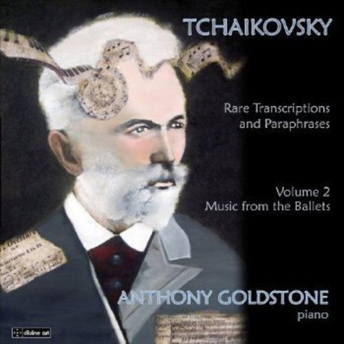 Anthony Goldstone: Rare Transcriptions & Paraphrases 2 - COMPACT DISCS