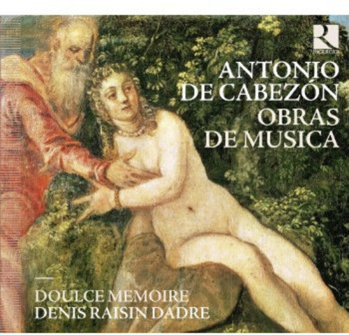 Denis Raisin-Dadre: Obras de Musica - COMPACT DISCS
