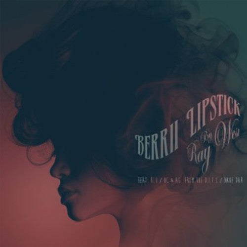 Ray West: Berrii Lipstick - 7-INCH SINGLE