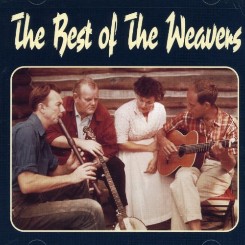 The Weavers: Best of - COMPACT DISCS