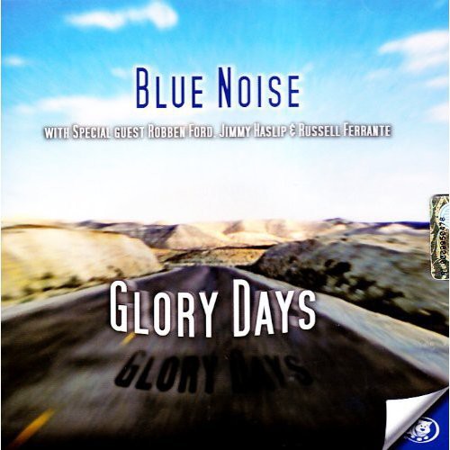 Blue Noise: Glory Days - COMPACT DISCS