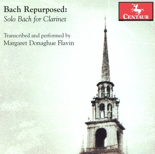 Margaret Donaghue: Bach Repurposed: Solo Bach for Clarinet - COMPACT DISCS