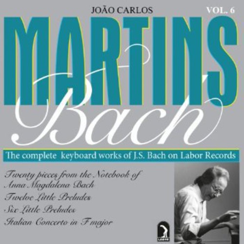 João Carlos Martins: Complete Keyboard Works 6 - COMPACT DISCS