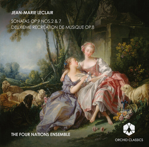 Four Nations Ensemble: Sonatas / Deuxieme Recreation de Musique - COMPACT DISCS