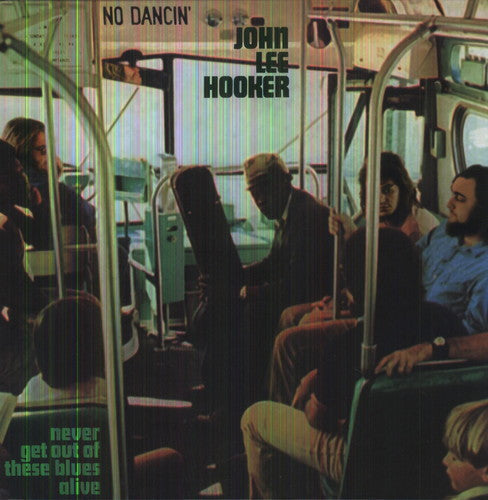 John Lee Hooker: Never Get Out of These - VINYL LP