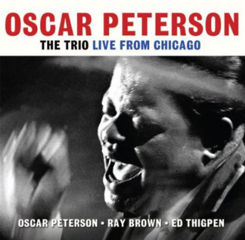 Oscar Peterson: Trio Live from Chicago - COMPACT DISCS
