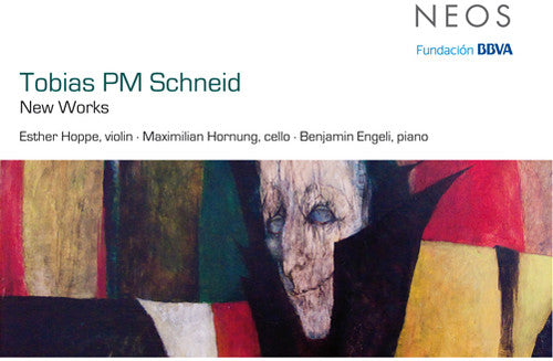 Tobias Schneid Pm: New Works - COMPACT DISCS