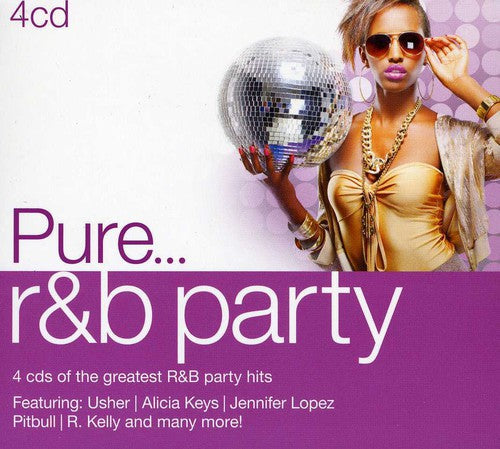 Various Artists: Pure R&B Party - COMPACT DISCS