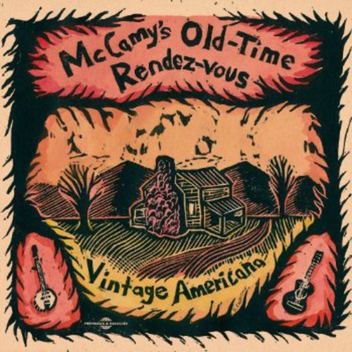 McCamy's Old Time Rendez-Vous: Vintage America - COMPACT DISCS