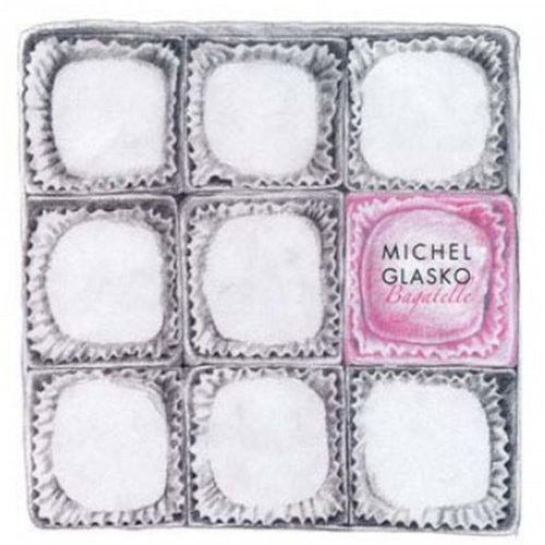Michel Glasko: Bagatelle - COMPACT DISCS