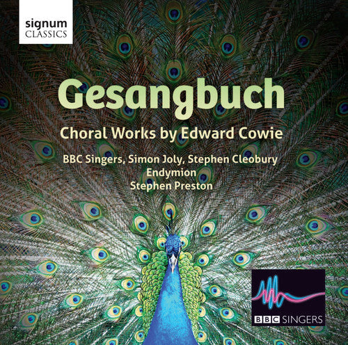 Cowie: Gesangbuch: Choral Works By Edward Cowie - COMPACT DISCS