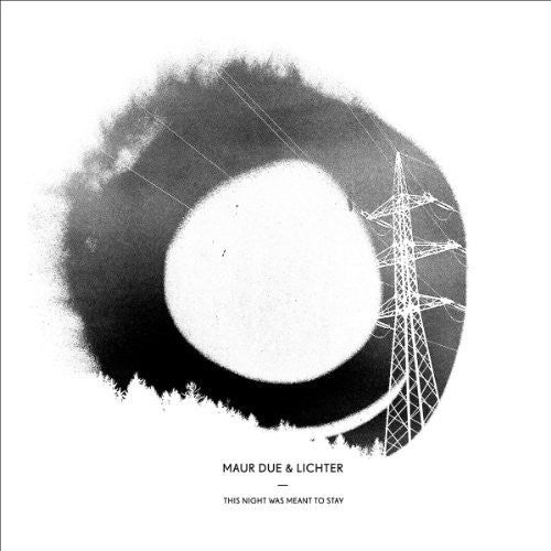Maur Due & Lichter: This Night Was Meant to Stay - VINYL LP