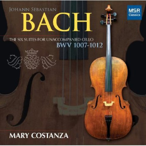 Mary Costanza: Six Suites for Unaccompanied Cello - COMPACT DISCS