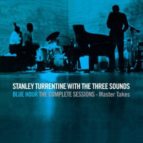 Stanley Turrentine & 3 Sounds: Blue Hour the Complete Sessions: Master Takes - COMPACT DISCS