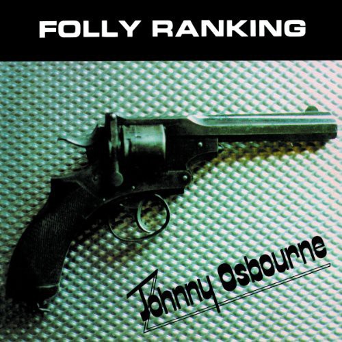 Johnny Osbourne: Folly Ranking - VINYL LP