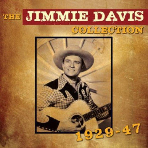 Jimmie Davis: Jimmie Davis Collection 1929 - 1947 - COMPACT DISCS