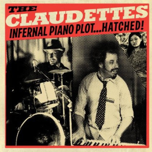 The Claudettes: Infernal Piano Plot Hatched - COMPACT DISCS