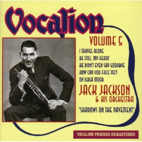 Jack Jackson & His Orchetsra: Shadows on the Pavement 5 - COMPACT DISCS