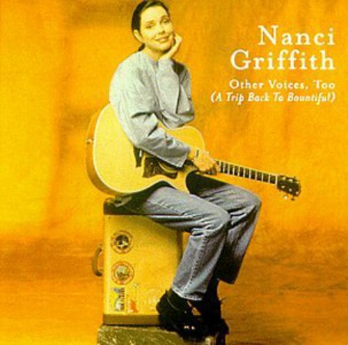 Nanci Griffith: Other Voices Too - COMPACT DISCS