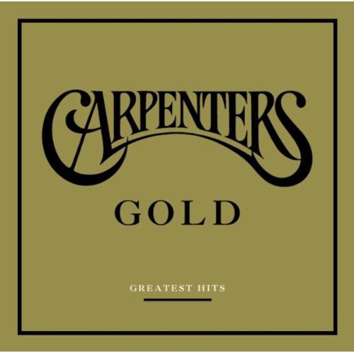 The Carpenters: Gold: Greatest Hits - COMPACT DISCS