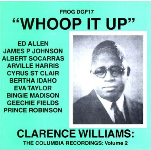 Clarence Williams: Whoop It Up - COMPACT DISCS