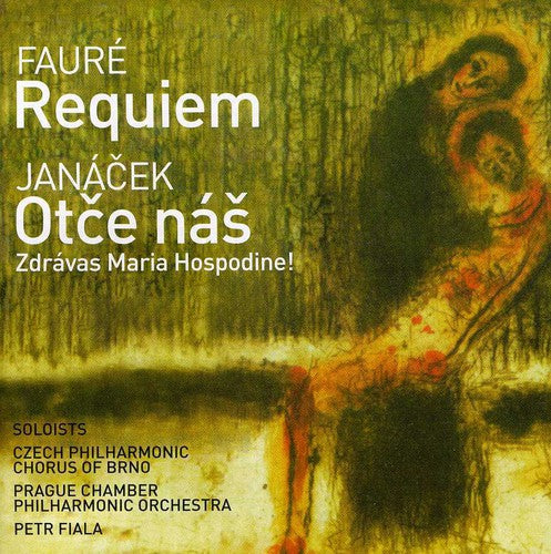 Faure / Fiala / Czech Philharmonic Chorus: Requiem - COMPACT DISCS